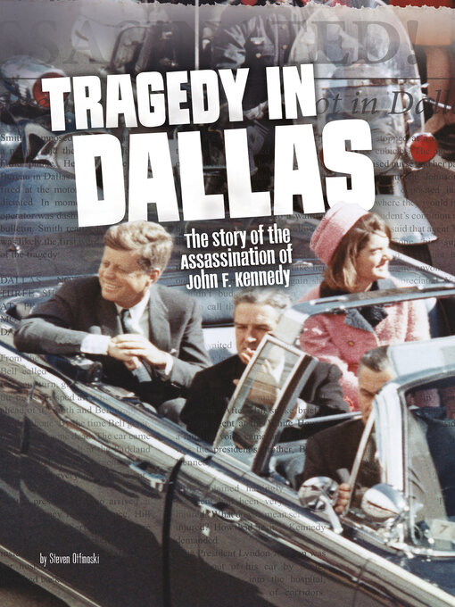 Title details for Tragedy in Dallas by Steven Otfinoski - Available